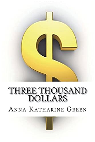 Three Thousand Dollars